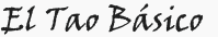 El tao básico